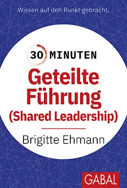 E-Book (pdf) 30 Minuten Geteilte Führung von Brigitte Ehmann