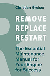 eBook (pdf) Remove, Replace, Restart de Christian Greiser