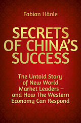 E-Book (pdf) Secrets of China's Success von Fabian Hänle