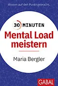 E-Book (epub) 30 Minuten Mental Load meistern von Maria Bergler