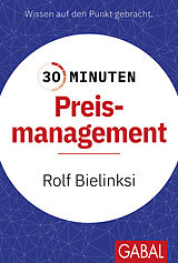 E-Book (epub) 30 Minuten Preismanagement von Rolf Bielinski