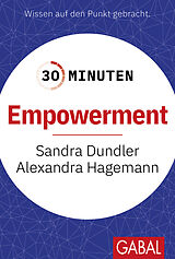 E-Book (pdf) 30 Minuten Empowerment von Sandra Dundler, Alexandra Hagemann