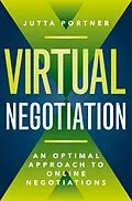 E-Book (pdf) Virtual Negotiation von Jutta Portner