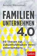 E-Book (pdf) Familienunternehmen 4.0 von Arnold Weissman