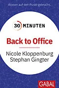 E-Book (pdf) 30 Minuten Back to Office von Nicole Kloppenburg, Stephan Gingter