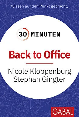 E-Book (epub) 30 Minuten Back to Office von Nicole Kloppenburg, Stephan Gingter