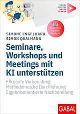 E-Book (pdf) Seminare, Workshops und Meetings mit KI unterstützen von Simone Engelhard, Simon Qualmann