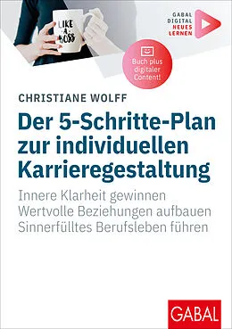 E-Book (epub) Der 5-Schritte-Plan zur individuellen Karrieregestaltung von Christiane Wolff