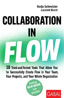 E-Book (epub) Collaboration in Flow von Nadja Schnetzler, Laurent Burst