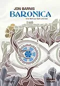 E-Book (epub) Baronica: Eine Welt aus Stahl und Glas von Jon Barnis