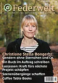 E-Book (pdf) Federwelt 168, 05-2024, Oktober 2024 von Christiane Stella Bongertz, Annegret Mühl, Lena Gayoso