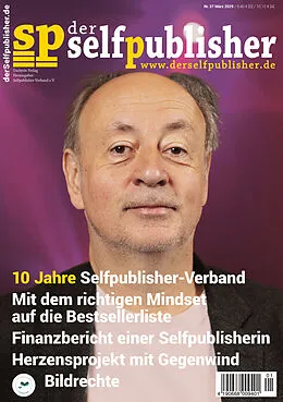 E-Book (pdf) der selfpublisher 37, 1-2025, Heft 37, März 2025 von Elvira Zeissler, Insa Segebade, Luise Eggers