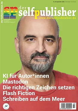 E-Book (pdf) der selfpublisher 39, 3-2025, Heft 39, September 2025 von Insa Segebade, Luise Eggers, Markus Weber