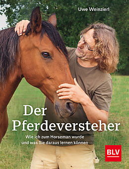 Fester Einband Der Pferdeversteher von Uwe Weinzierl