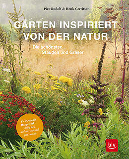 Livre Relié Gärten inspiriert von der Natur de Piet Oudolf, Henk Gerritsen