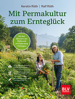 Fester Einband Mit Permakultur zum Ernteglück von Kerstin Rüth, Ralf Rüth