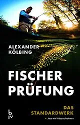 Fester Einband Fischerprüfung von Hans Eiber, Alexander Kölbing