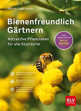 E-Book (epub) Bienenfreundlich Gärtnern von Katrin Lugerbauer