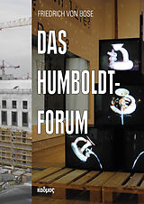 E-Book (pdf) Das Humboldt-Forum von Friedrich von Bose