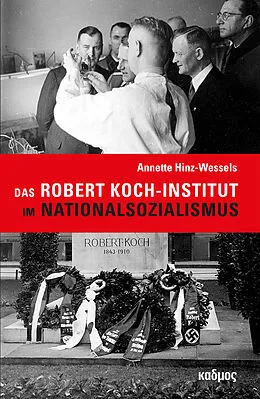 E-Book (pdf) Das Robert Koch-Institut im Nationalsozialismus von Annette Hinz-Wessels