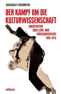 E-Book (pdf) Der Kampf um die Kulturwissenschaft von Serjoscha Ostermeyer