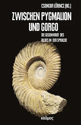 E-Book (pdf) Zwischen Pygmalion und Gorgo von Csongor Lrincz
