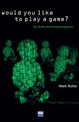 E-Book (pdf) Would you like to play a game? von Mark Butler