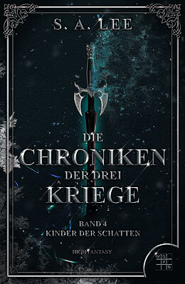 Kartonierter Einband Die Chroniken der drei Kriege von S. A. Lee