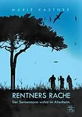 E-Book (epub) Rentners Rache von Marie Kastner
