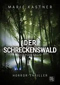 E-Book (epub) Der Schreckenswald des Hoia Baciu von Marie Kastner