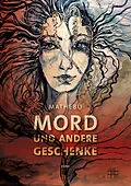 E-Book (epub) Mord und andere Geschenke von Mathebu