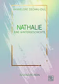 E-Book (epub) Nathalie von Hannelore Dechau-Dill