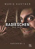 E-Book (epub) Radieschen von unten von Marie Kastner