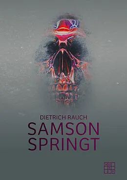 E-Book (epub) Samson springt von Dietrich Rauch