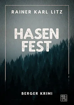 E-Book (epub) Hasenfest von Rainer Karl Litz