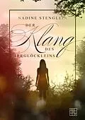 E-Book (epub) Der Klang des Irrglöckleins von Nadine Stenglein