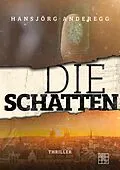E-Book (epub) Die Schatten von Hansjörg Anderegg