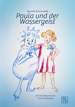 E-Book (epub) Paula und der Wassergeist von Manuela Thoma-Adofo