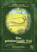 E-Book (epub) Der geheimnisvolle Wal von Hanni L. Boeckle