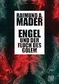 E-Book (epub) Engel und der Fluch des Golem von Raimund A. Mader