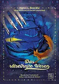 E-Book (epub) Das rätselhafte Wesen von Hanni L. Boeckle