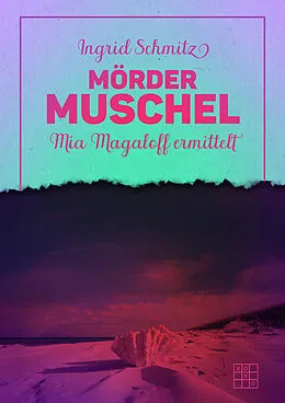 E-Book (epub) Mördermuschel von Ingrid Schmitz