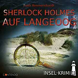 Audio CD (CD/SACD) Insel-Krimi 11: Sherlock Holmes auf Langeoog von Frank Hammerschmidt