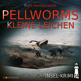 Audio CD (CD/SACD) Insel-Krimi 14 - Pellworms kleine Leichen von Frank Hammerschmidt