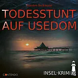 Audio CD (CD/SACD) Insel-Krimi 16: Todesstunt auf Usedom von Thorsten Beckmann