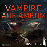 Audio CD (CD/SACD) Insel-Krimi 17 - Vampire Auf Amrum von Erika Albrodt