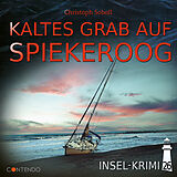 Audio CD (CD/SACD) Insel-Krimi 26 - Kaltes Grab Auf Spiekeroog von Christoph Soboll