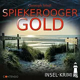 Audio CD (CD/SACD) Insel-Krimi 33: Spiekerooger Gold von Christoph Soboll