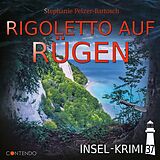 Audio CD (CD/SACD) Insel-Krimi 37: Rigoletto auf Rügen von Stephanie Pelzer-Bartosch