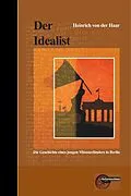E-Book (epub) Der Idealist von Heinrich von der Haar